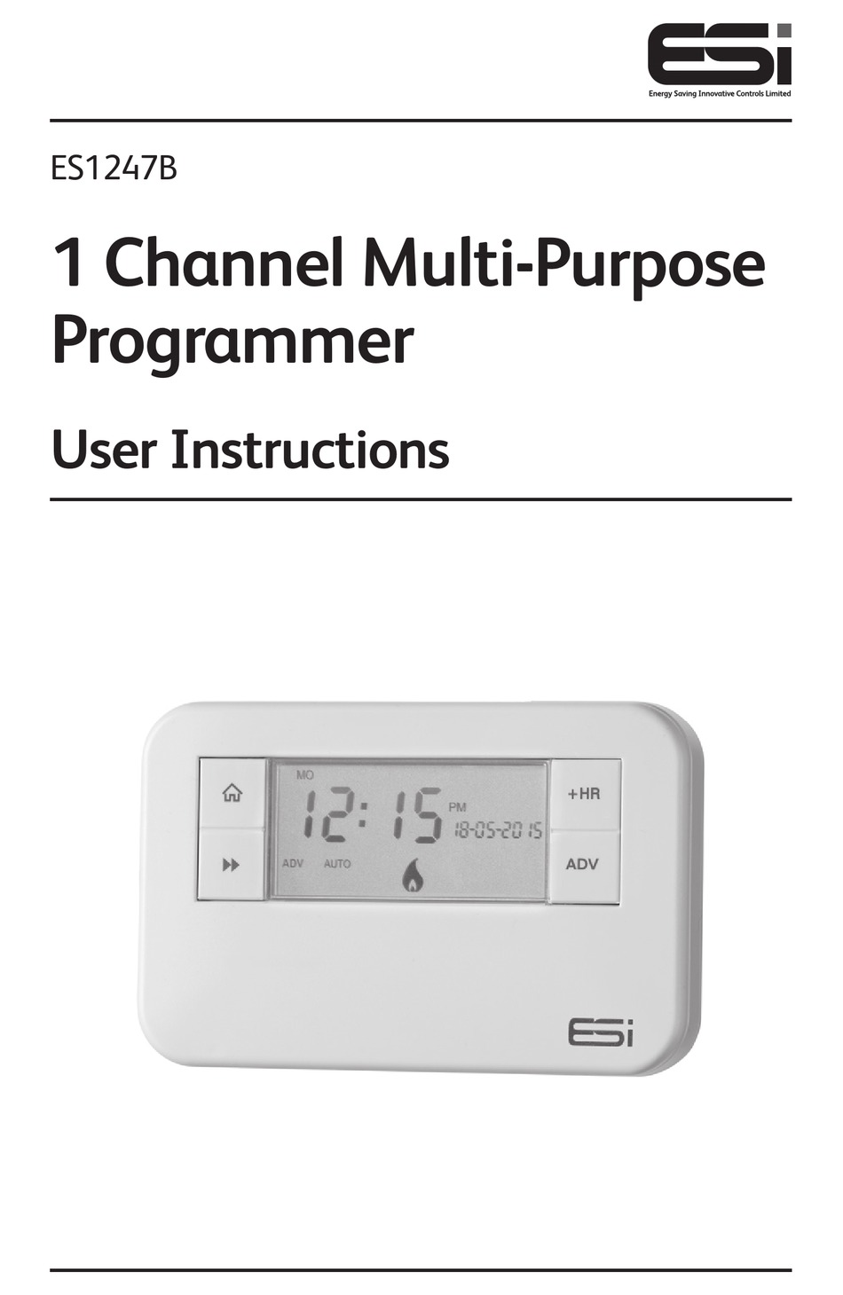 ESI SINGLE 1 CHANNEL PROGRAMMER 7 DAY 5/2 OR 24 HOUR HEATING TIMER SWITCH ES1247 