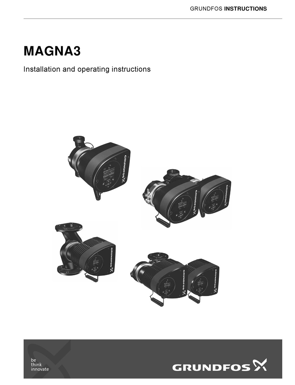 GRUNDFOS MAGNA3 25-60 (N) INSTALLATION AND OPERATING INSTRUCTIONS
