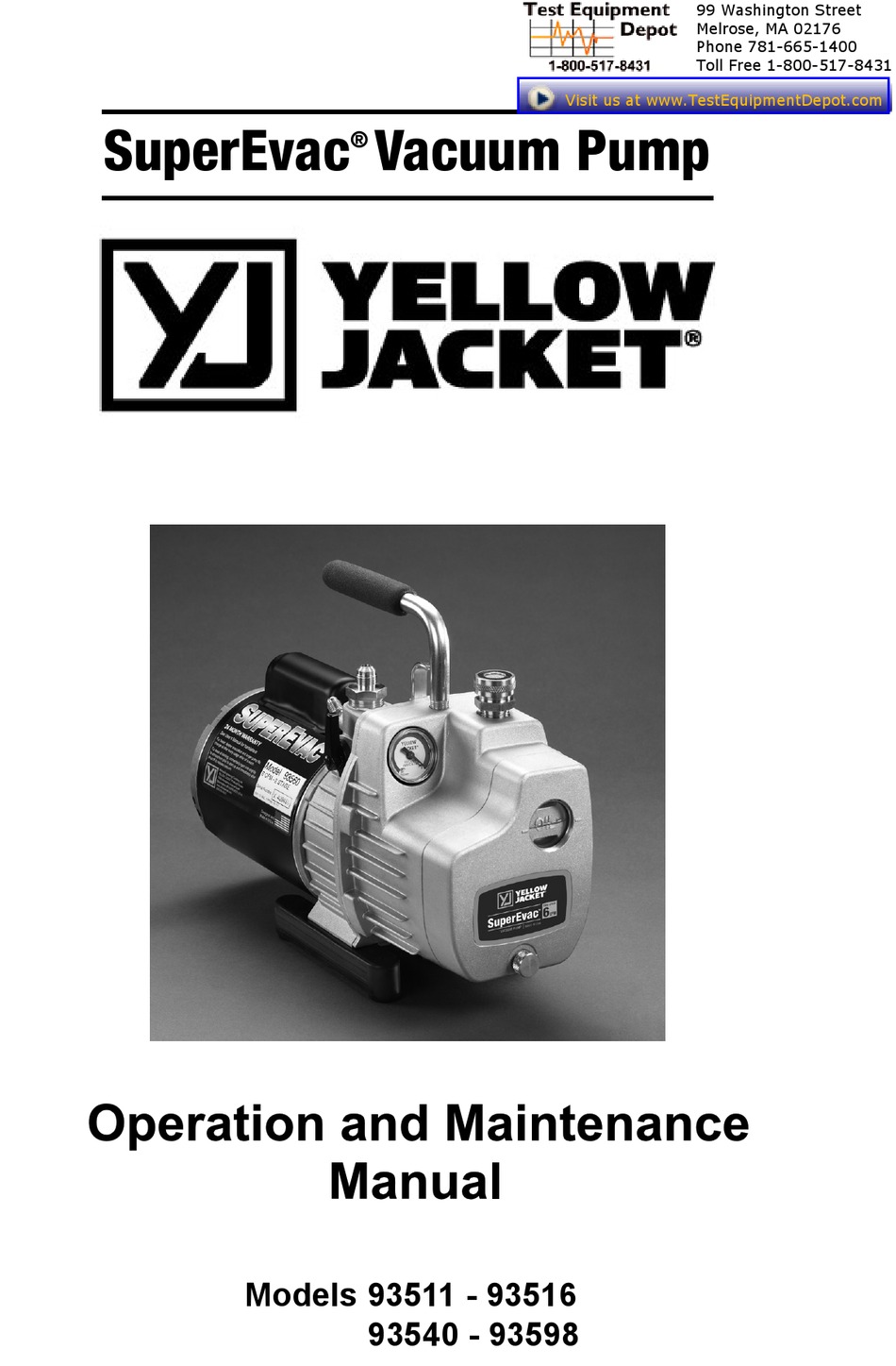 YELLOW JACKET SUPEREVAC 9358 SERIES OPERATION AND MAINTENANCE MANUAL