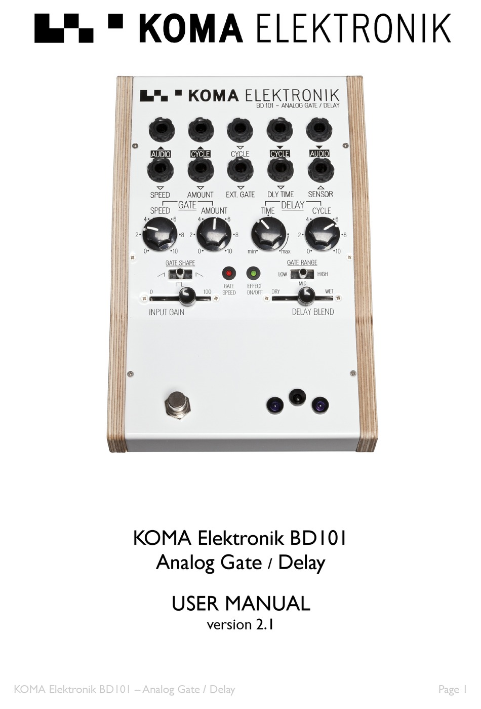 KOMA ELEKTRONIK BD101 ゲート・アナログディレイ（BOSS DM-101