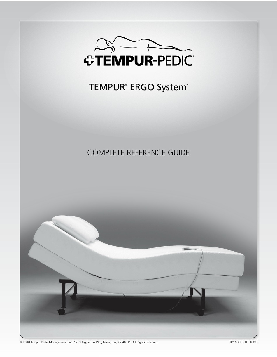 TEMPUR-PEDIC TEMPUR-ERGO SYSTEM COMPLETE REFERENCE MANUAL Pdf Download