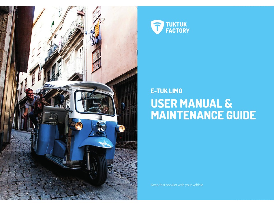 TUKTUK FACTORY ETUK LIMO USER MANUAL & MAINTENANCE MANUAL Pdf Download
