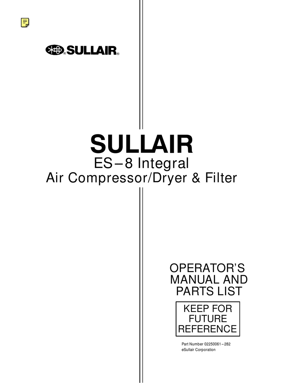 SULLAIR ES8 OPERATOR'S MANUAL AND PARTS LIST Pdf Download ManualsLib