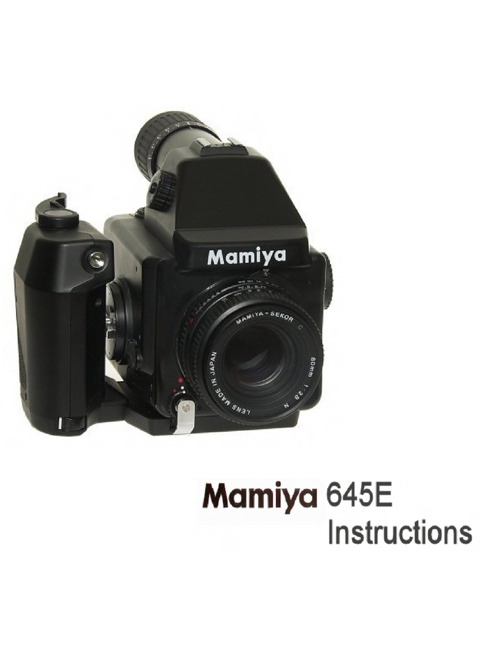 MAMIYA 645E INSTRUCTION MANUAL Pdf Download | ManualsLib