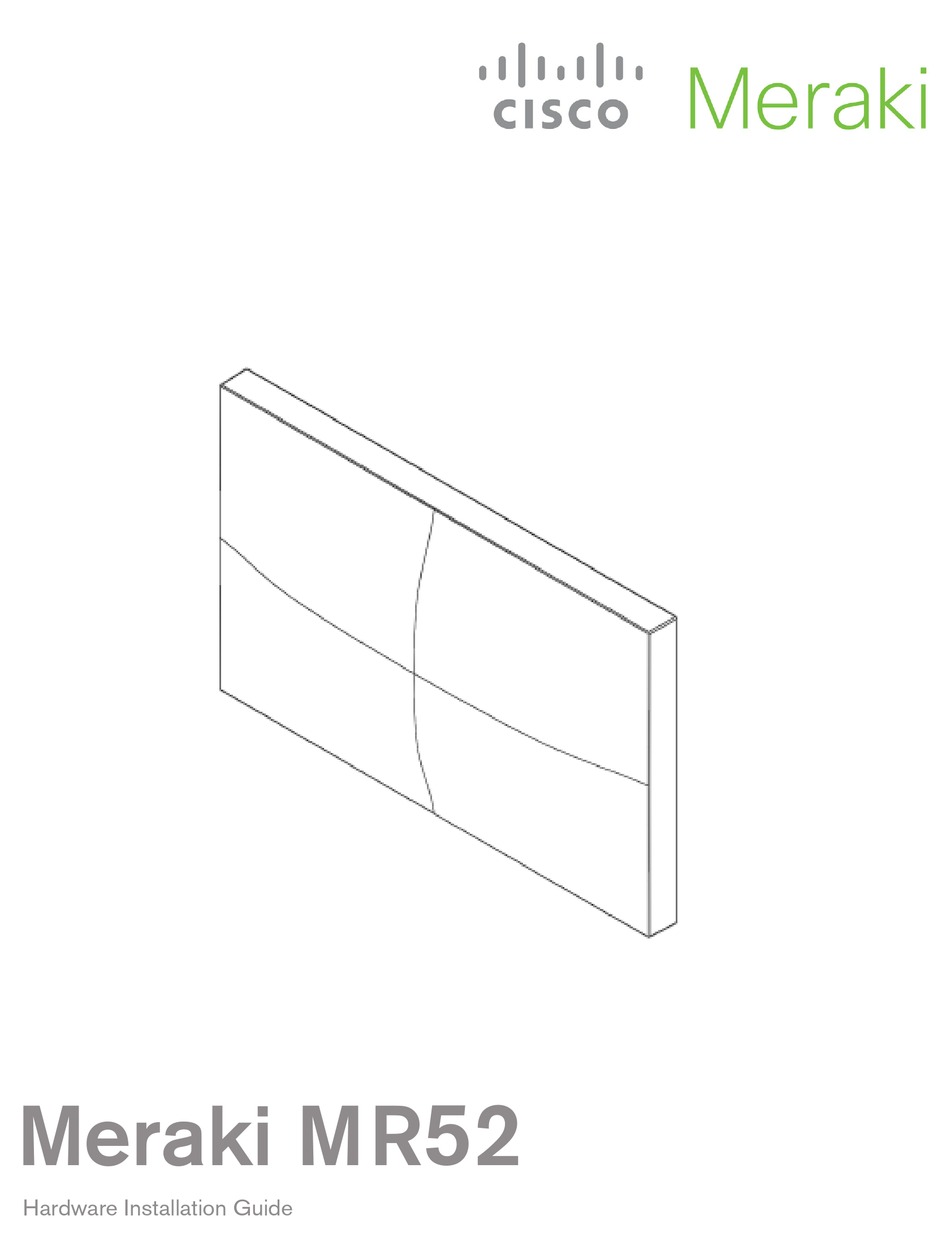 CISCO MERAKI MR52 HARDWARE INSTALLATION MANUAL Pdf Download ManualsLib