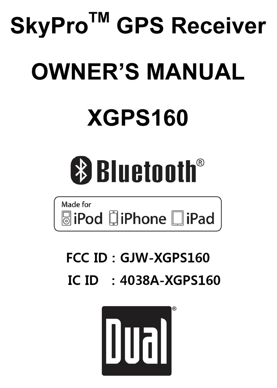 DUAL ELECTRONICS CORPORATION SKYPRO XGPS160 OWNER