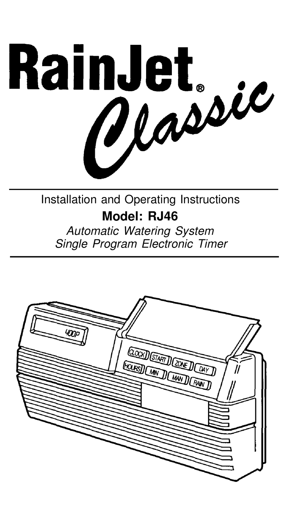 LAWN GENIE RAINJET CLASSIC RJ46 INSTALLATION AND OPERATING INSTRUCTIONS