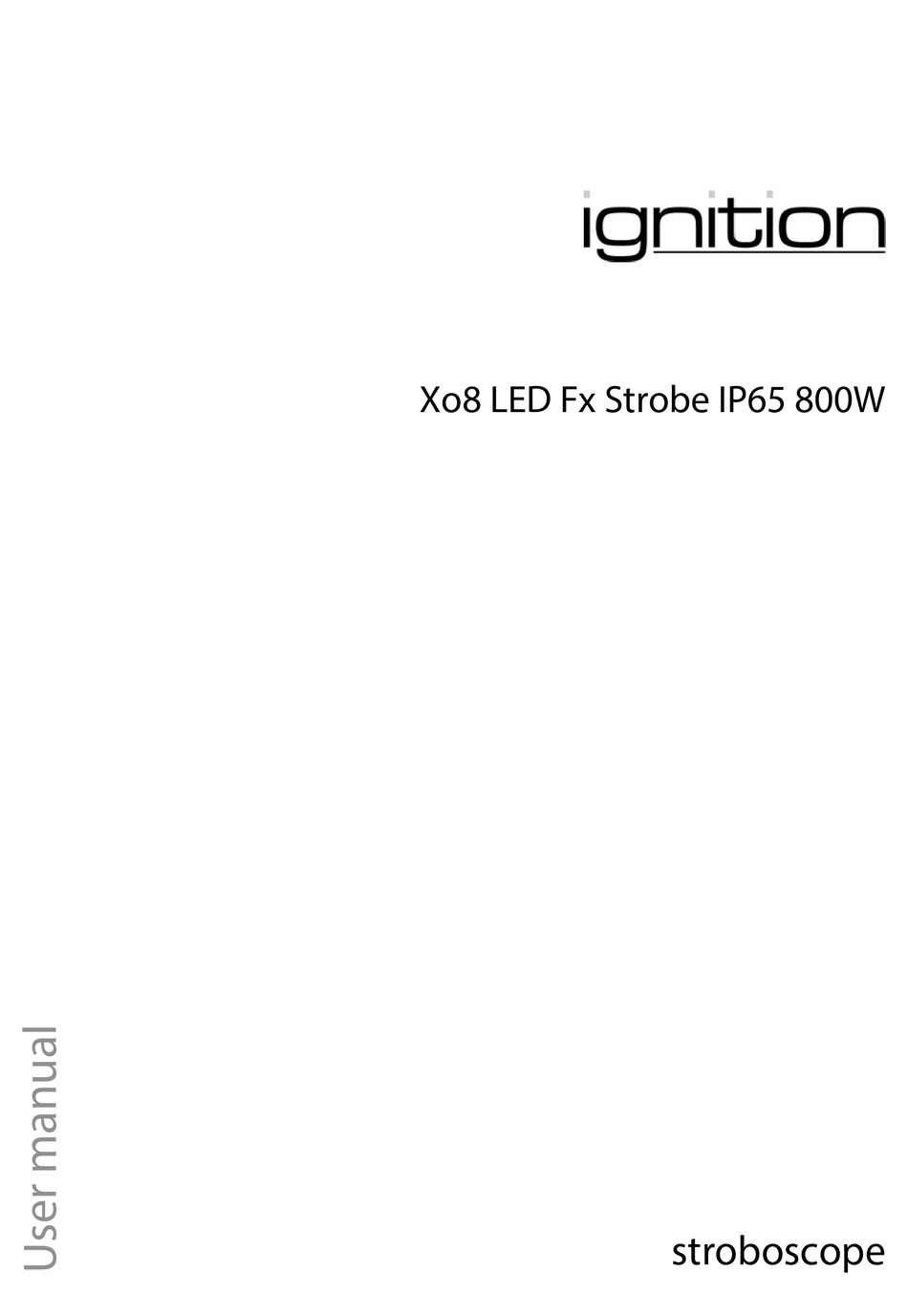 IGNITION XO8 LED FX STROBE USER MANUAL Pdf Download ManualsLib