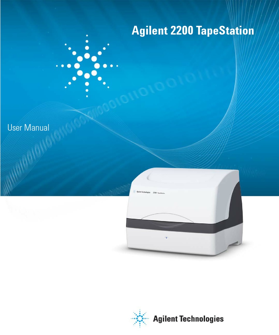 AGILENT TECHNOLOGIES 2200 TAPESTATION USER MANUAL Pdf Download ManualsLib