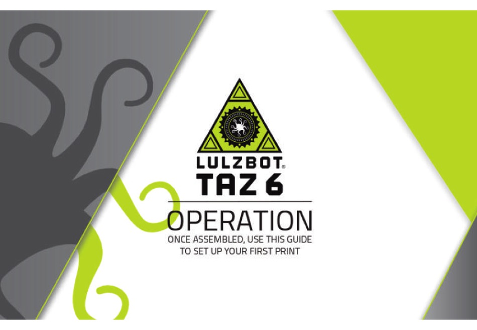 LULZBOT TAZ 6 OPERATION Pdf Download | ManualsLib