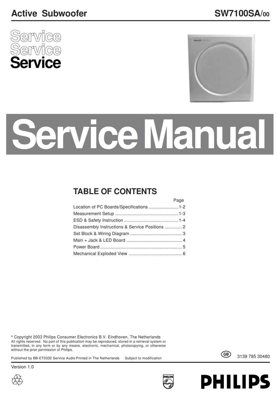 Service manual philips. Service manual Philips shb9100. Сабвуфер Philips sw7100sa/00. Service manual Philips shc8535. Philips sw800/01 manual.