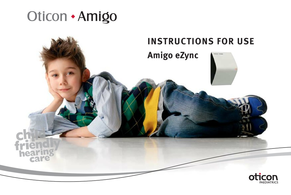 OTICON AMIGO EZYNC INSTRUCTIONS FOR USE MANUAL Pdf Download ManualsLib
