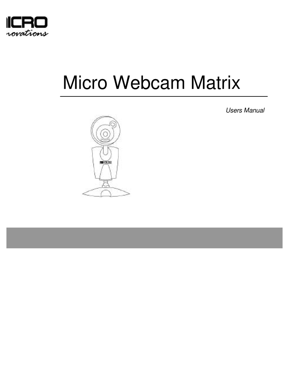 MICRO INNOVATIONS MICRO WEBCAM MATRIX USER MANUAL Pdf Download ManualsLib