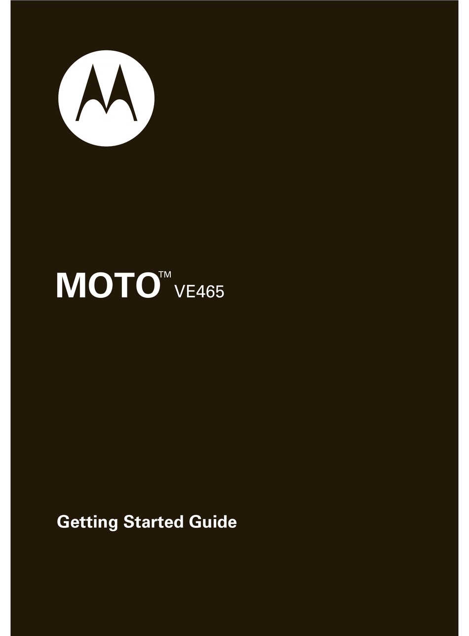 MOTOROLA MOTO VE465 GETTING STARTED MANUAL Pdf Download ManualsLib
