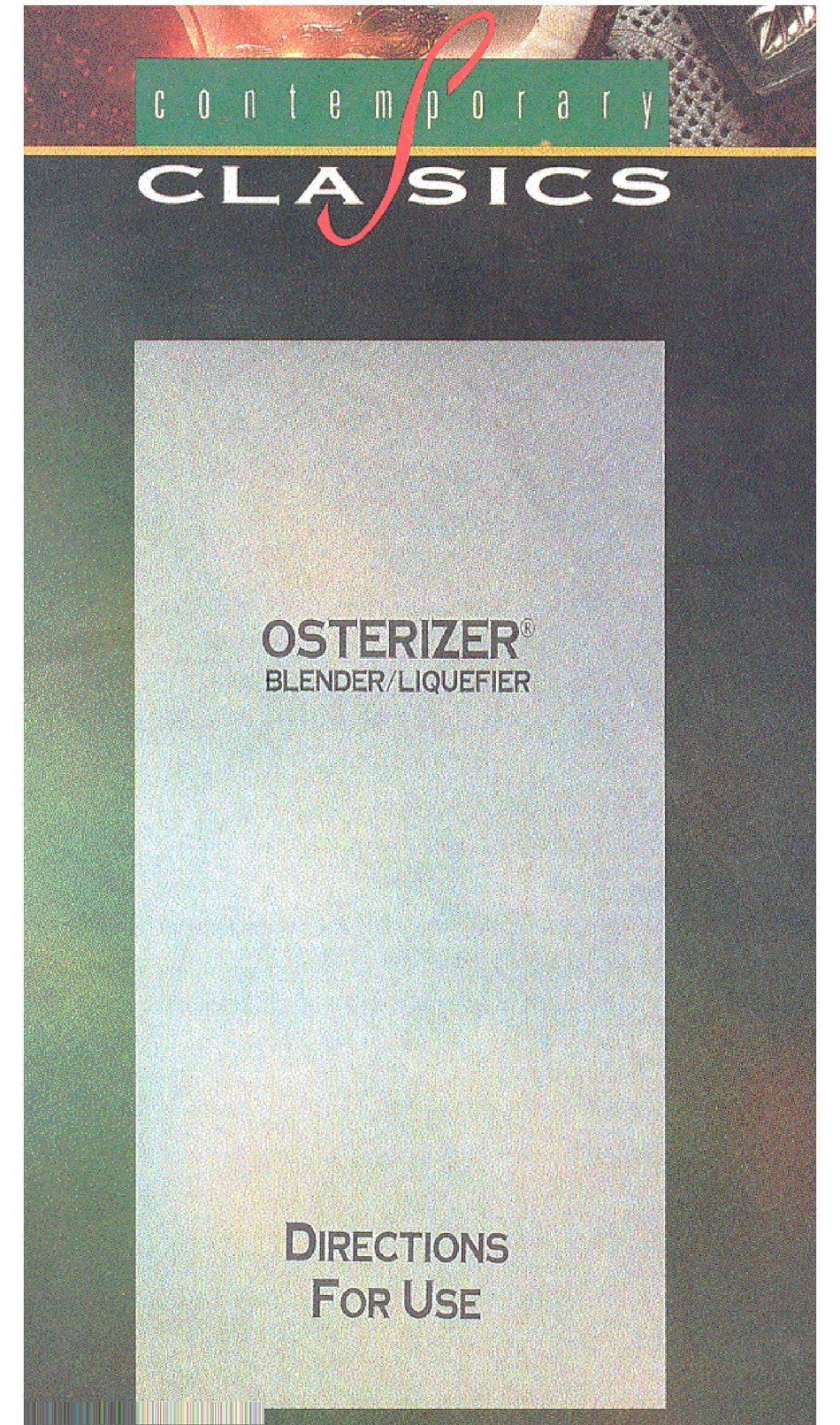 OSTER OSTERIZER BLENDER/LIQUEFIER DIRECTIONS FOR USE MANUAL Pdf