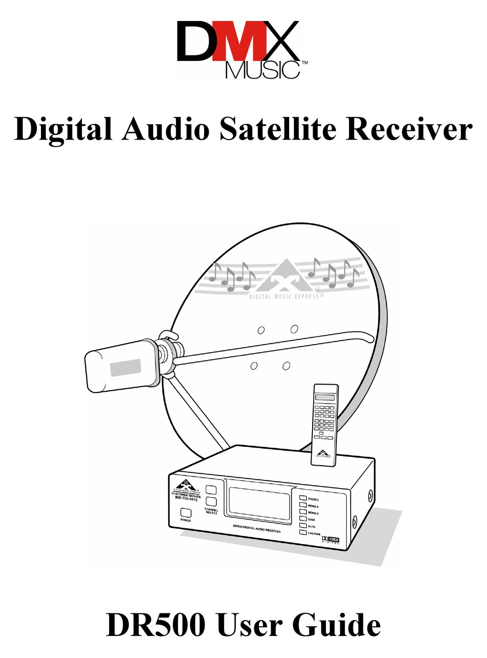 DMX DIGITAL AUDIO SATELLITE RECEIVER DR500 USER MANUAL Pdf Download