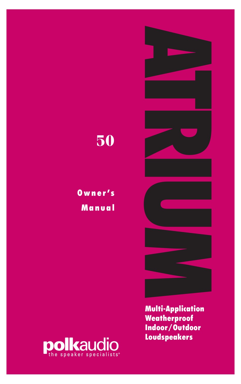 Polk Audio ATRIUM 50 Owner's Manual 