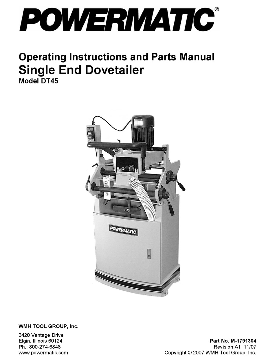 POWERMATIC SINGLE END DOVETAILER DT45 OPERATING INSTRUCTIONS MANUAL Pdf ...