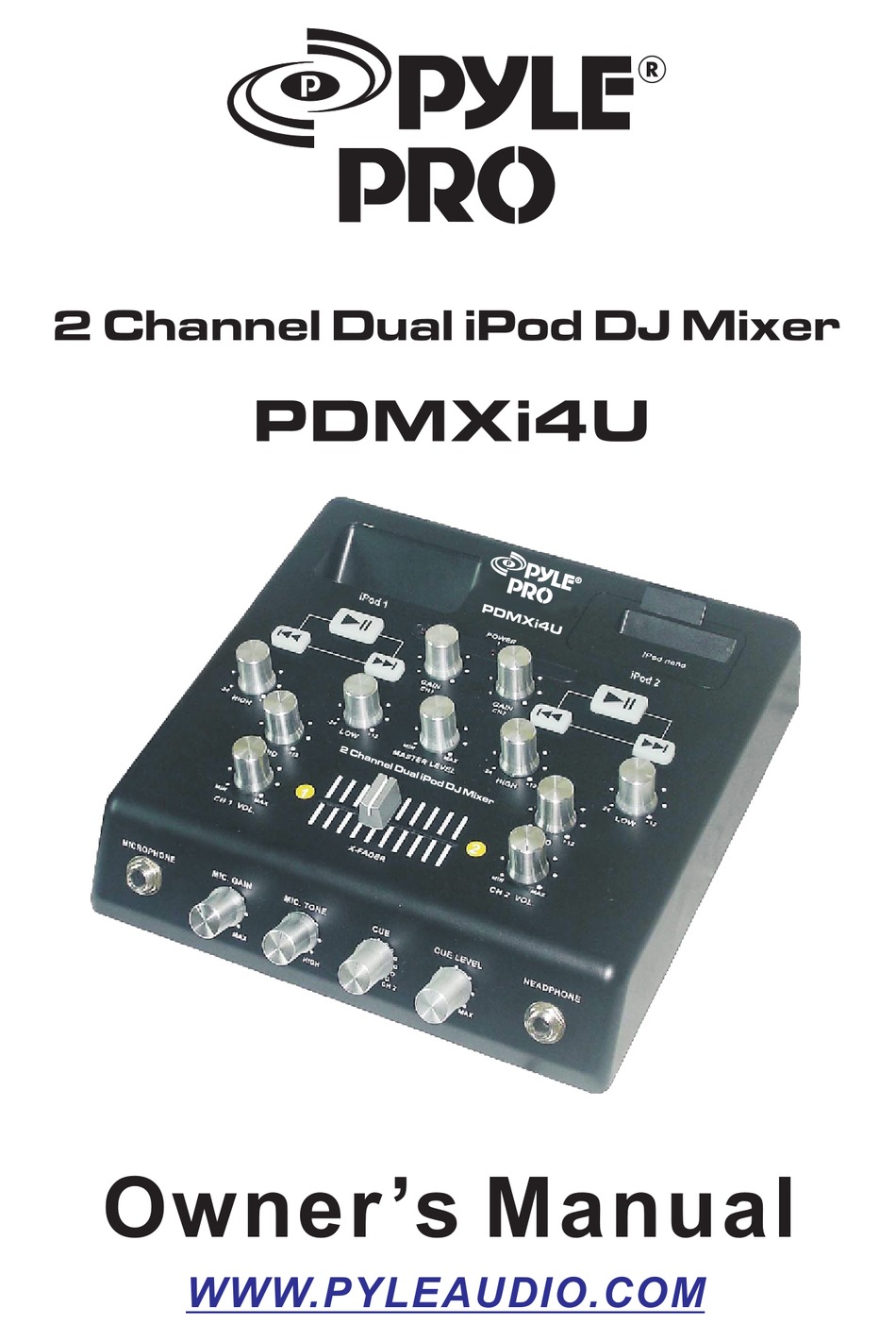 PYLE PRO 2 CHANNEL DUAL IPOD DJ MIXER PDMXI4U OWNER'S MANUAL Pdf Download ManualsLib