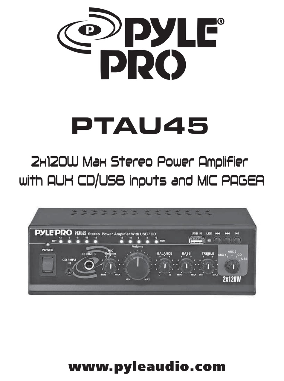 PYLE PRO PTAU45 USER MANUAL Pdf Download | ManualsLib
