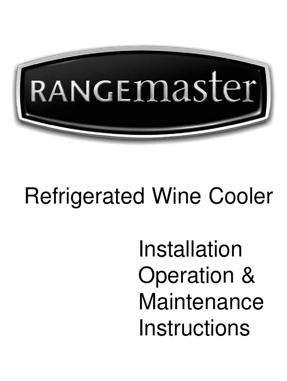 RANGEMASTER REFRIGERATED WINE COOLER INSTALLATION AND OPERATION