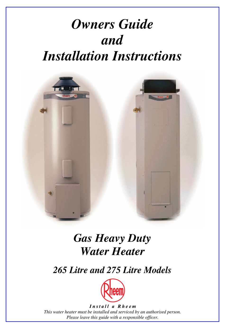 Rheem Gas Heavy Duty Water Heater Models 265 Litre And 275 Litre Installation And Owner S Instructions Pdf Download Manualslib