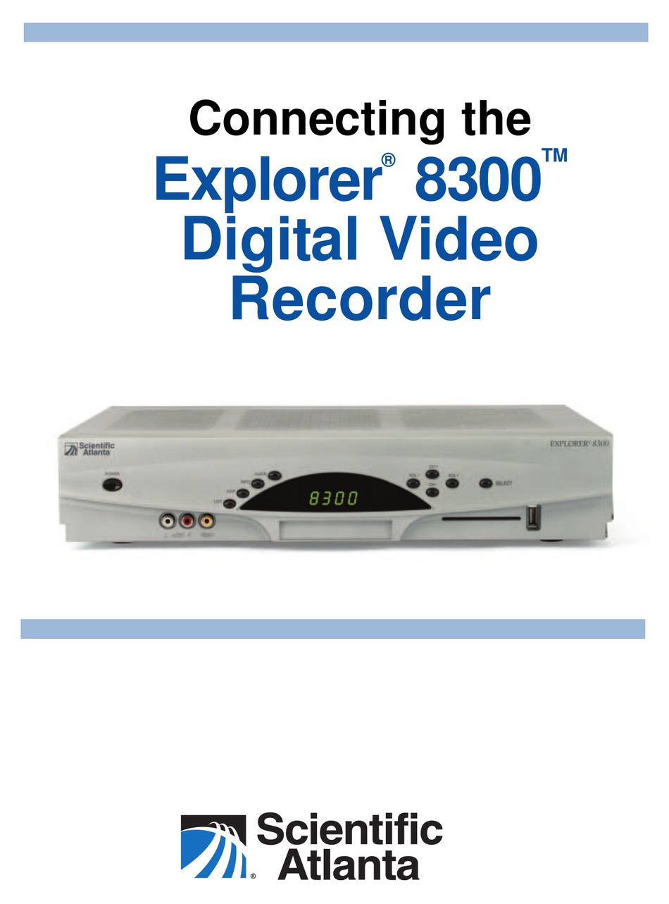 SCIENTIFIC ATLANTA EXPLORER 8300 CONNECTING MANUAL Pdf Download