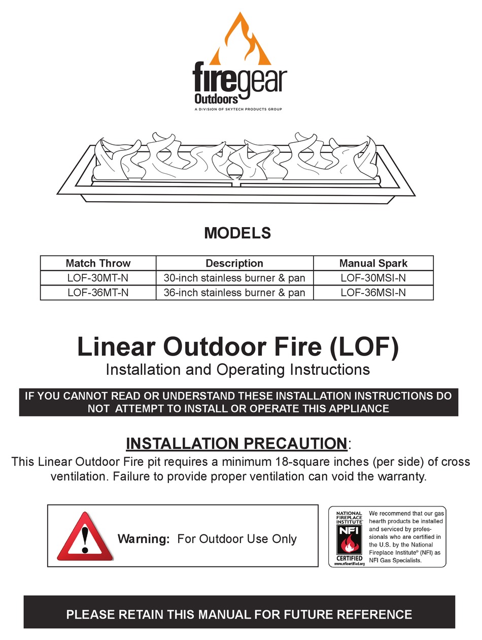 FIREGEAR LINEAR OUTDOOR FIRE INSTALLATION AND OPERATING INSTRUCTIONS