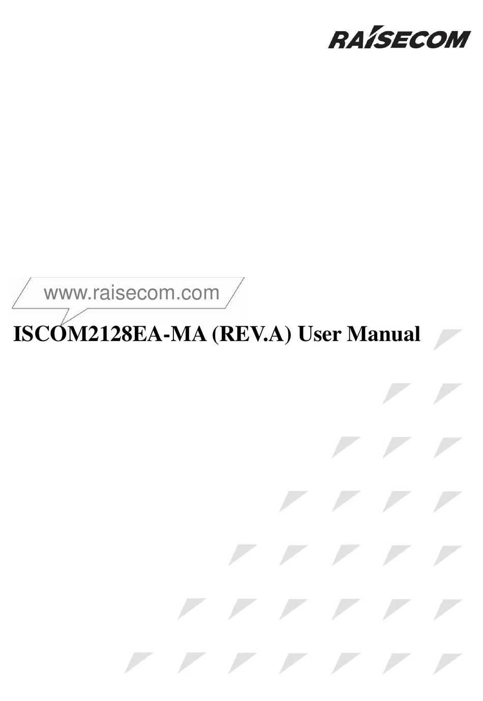 RAISECOM ISCOM2128EA-MA USER MANUAL Pdf Download | ManualsLib