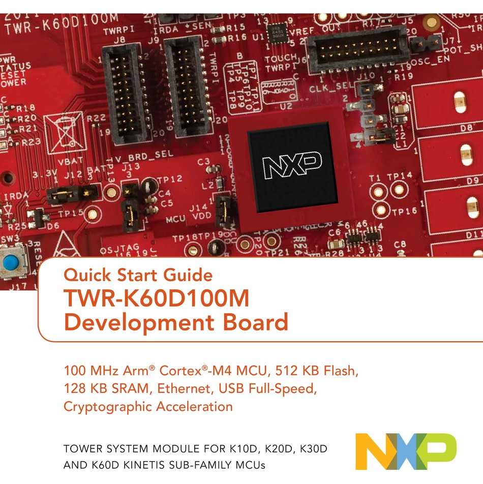 NXP SEMICONDUCTORS TWRK60D100M QUICK START MANUALS Pdf Download