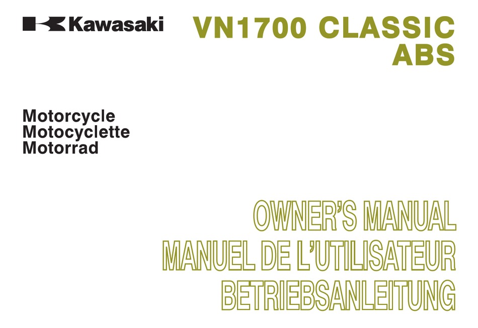 Juice spansk Evolve KAWASAKI VN1700 CLASSIC ABS OWNER'S MANUAL Pdf Download | ManualsLib