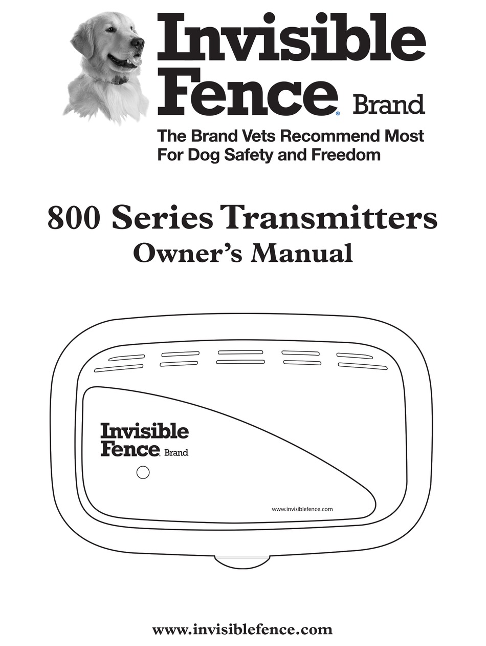INVISIBLE FENCE 800 SERIES OWNER