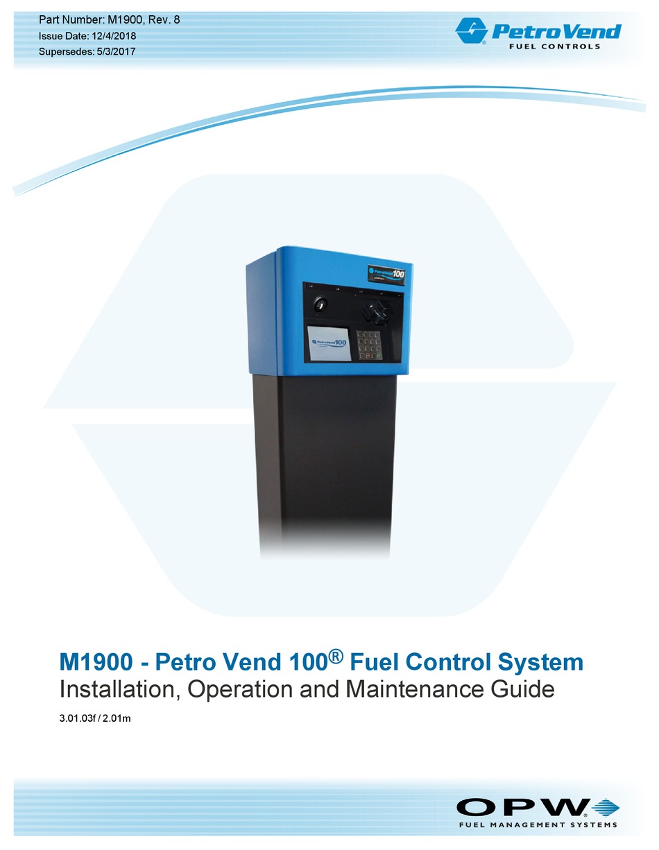 OPW PETRO VEND 100 INSTALLATION, OPERATION AND MAINTENANCE MANUAL Pdf