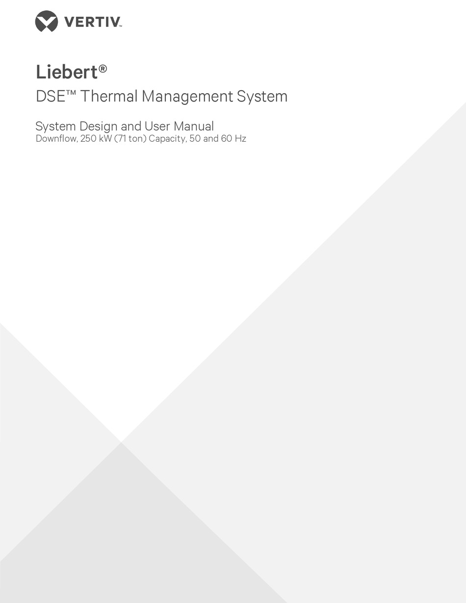 VERTIV LIEBERT DSE SYSTEM DESIGN AND USER MANUAL Pdf Download | ManualsLib