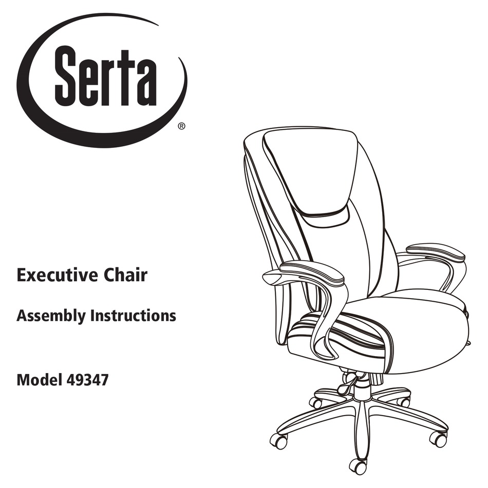 Assembly Instructions Manual, Serta Big And Tall Executive Chair Manual