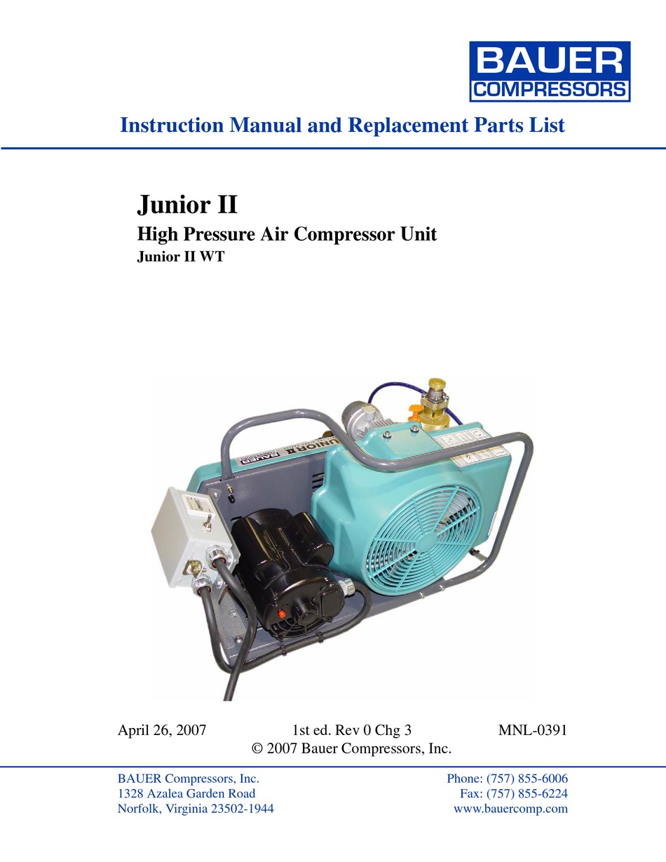 BAUER COMPRESSORS JUNIOR II WT INSTRUCTION MANUAL AND REPLACEMENT PARTS
