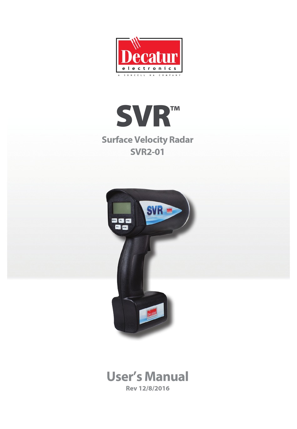 DECATUR ELECTRONICS SURFACE VELOCITY RADAR SVR201 USER MANUAL Pdf