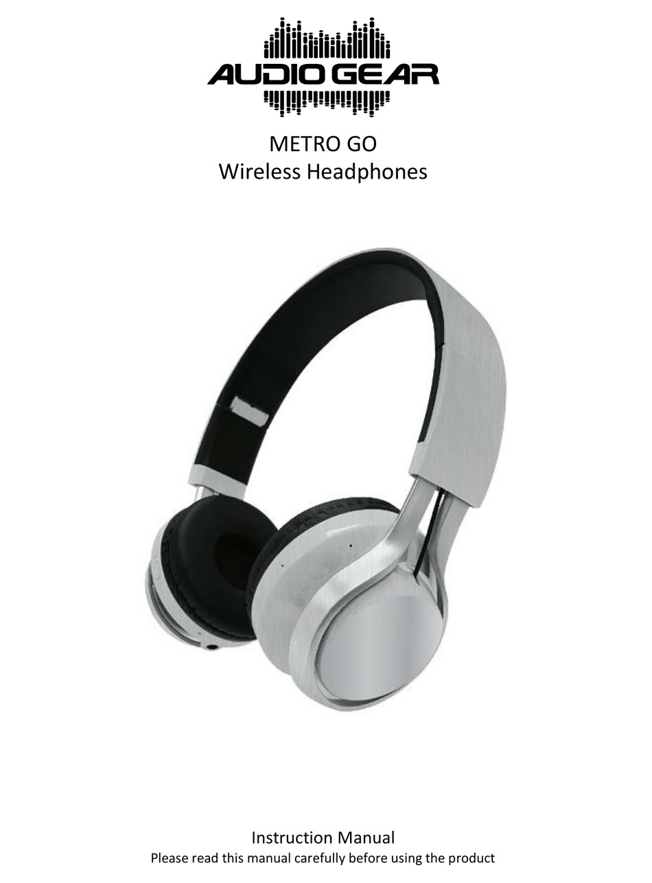 AUDIO GEAR METRO GO WIRELESS HEADPHONES INSTRUCTION MANUAL ManualsLib