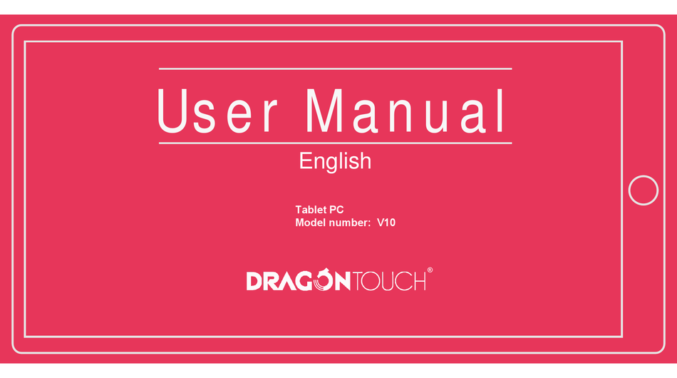 DRAGON TOUCH V10 TABLET USER MANUAL ManualsLib