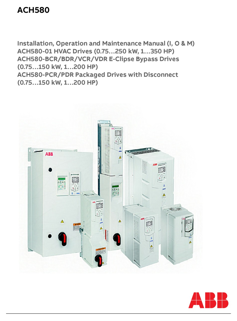 ABB ACH580 SERIES DC DRIVE INSTALLATION, OPERATION AND MAINTENANCE ...