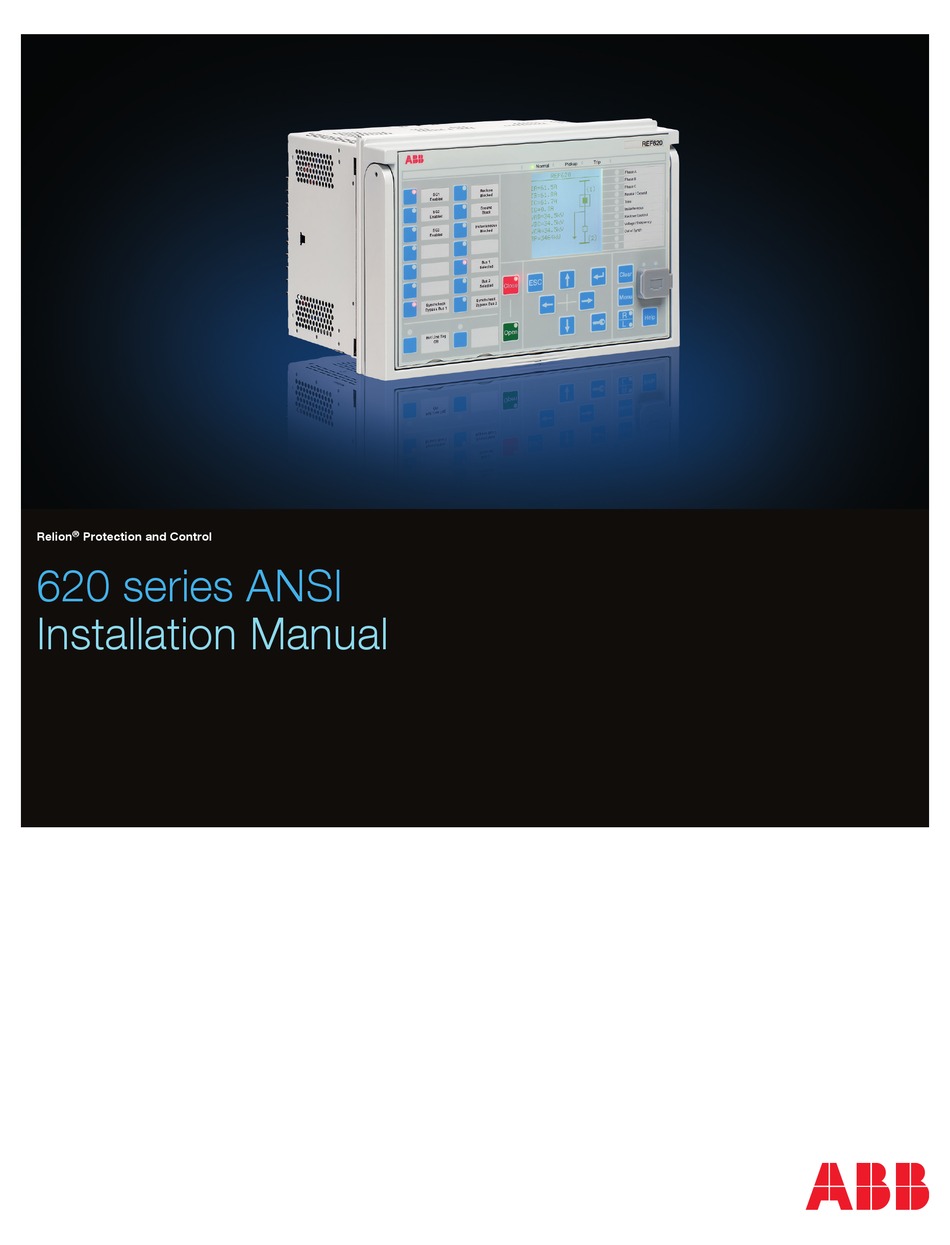 ABB 620 SERIES ANSI CONTROL SYSTEM INSTALLATION MANUAL | ManualsLib