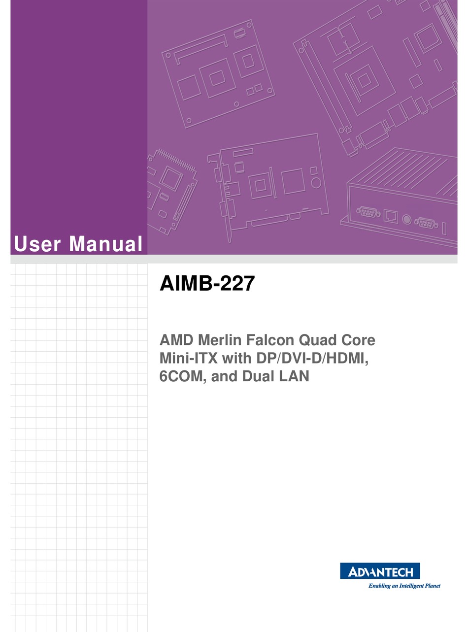 ADVANTECH AIMB-227 AMD R-SERIES MOTHERBOARD USER MANUAL | ManualsLib