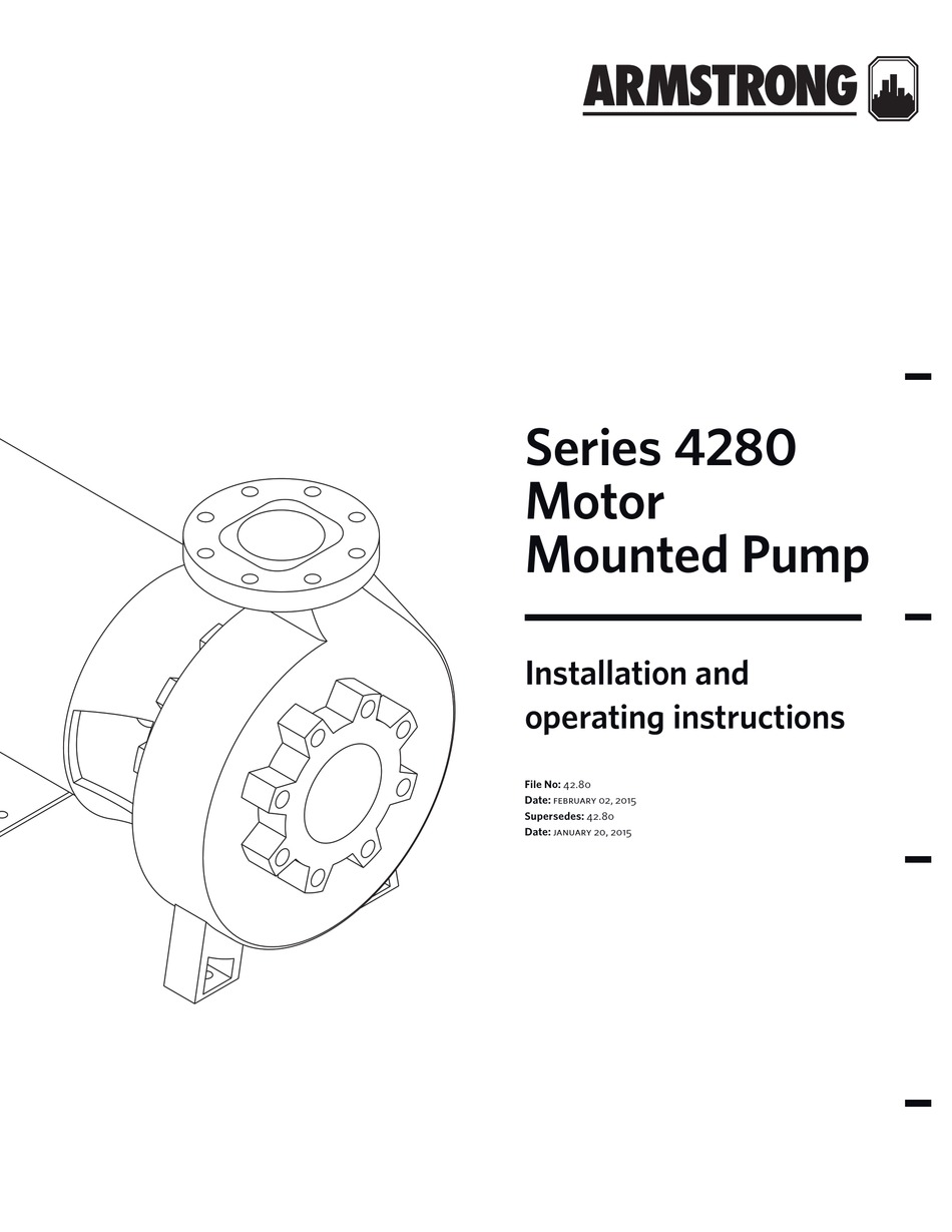 ARMSTRONG 4280 SERIES WATER PUMP INSTALLATION AND OPERATING
