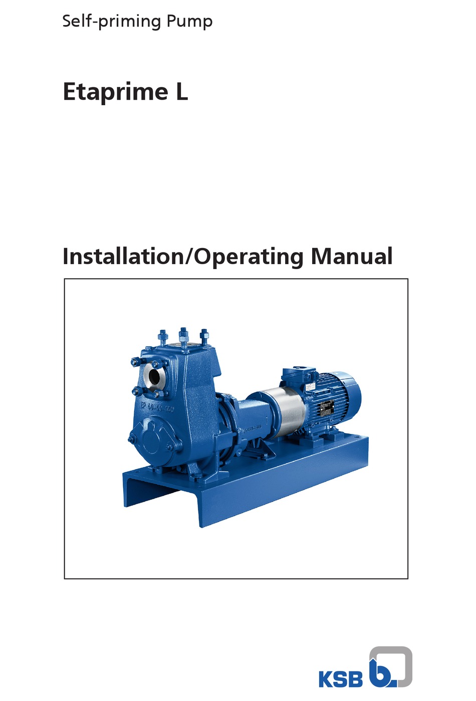 KSB ETAPRIME L WATER PUMP INSTALLATION & OPERATING MANUAL ManualsLib
