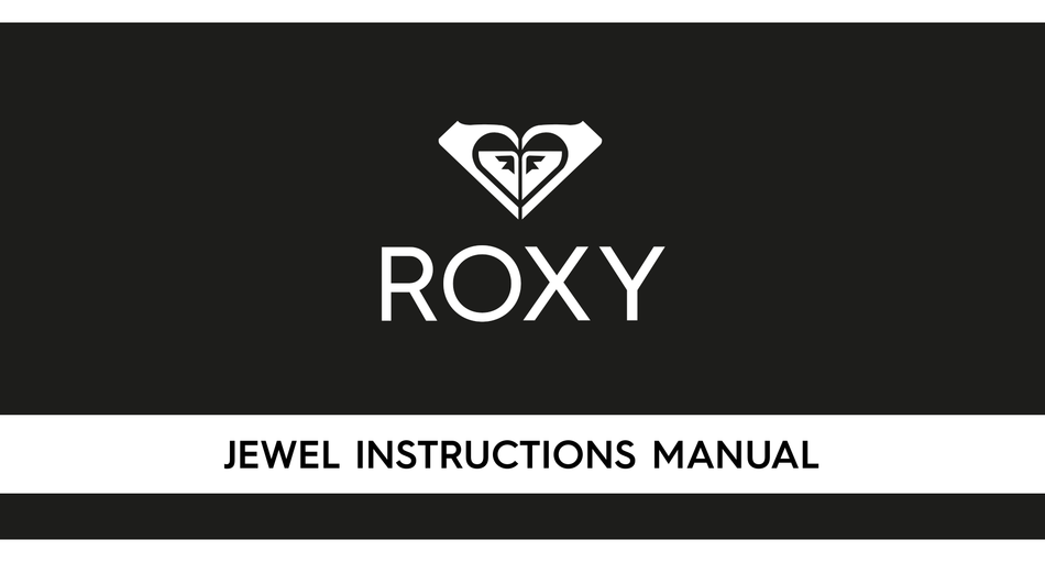 ROXY JEWEL WATCH INSTRUCTION MANUAL ManualsLib