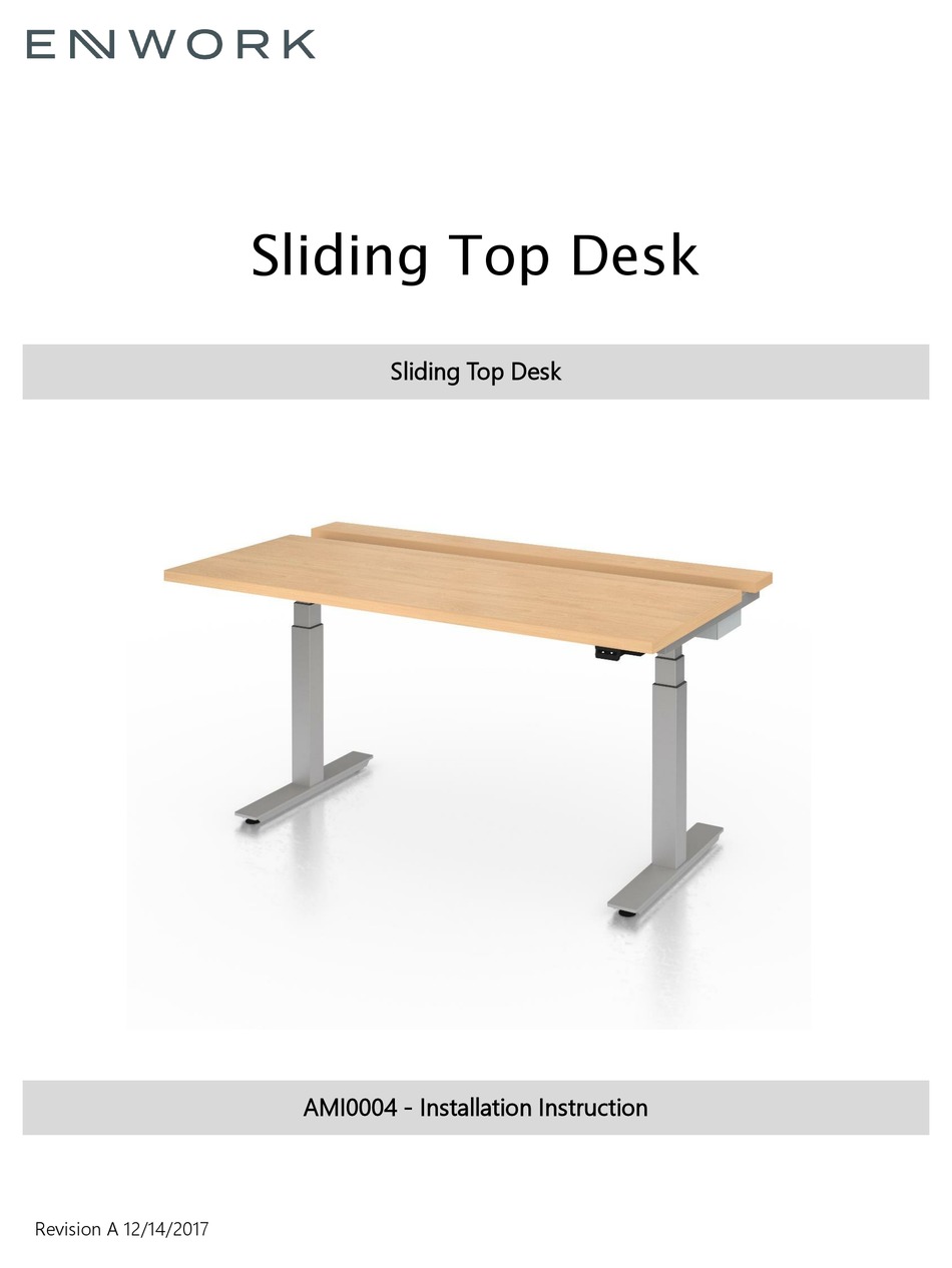 ENWORK SLIDING TOP DESK INDOOR FURNISHING INSTALLATION INSTRUCTION