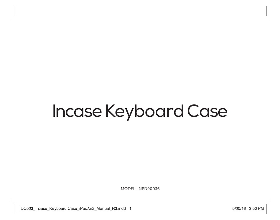 INCASE KEYBOARD CASE INPD90036 KEYBOARD QUICK START MANUAL ManualsLib