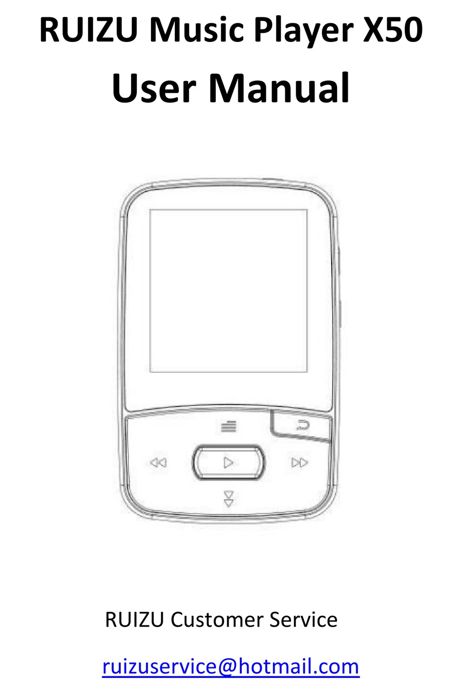 RUIZU X50 MP3 PLAYER USER MANUAL ManualsLib