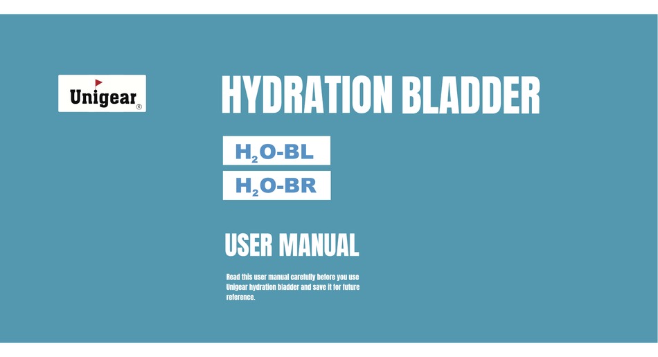 UNIGEAR HYDRATION BLADDER WATER SYSTEM USER MANUAL ManualsLib