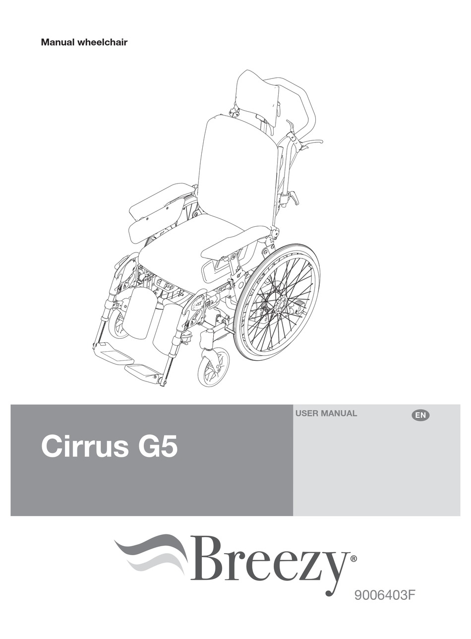 BREEZY CIRRUS G5 WHEELCHAIR USER MANUAL ManualsLib